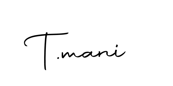 The best way (Autography-DOLnW) to make a short signature is to pick only two or three words in your name. The name T.mani include a total of six letters. For converting this name. T.mani signature style 10 images and pictures png