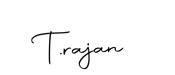 How to make T.rajan name signature. Use Autography-DOLnW style for creating short signs online. This is the latest handwritten sign. T.rajan signature style 10 images and pictures png