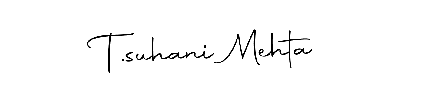 T.suhani Mehta stylish signature style. Best Handwritten Sign (Autography-DOLnW) for my name. Handwritten Signature Collection Ideas for my name T.suhani Mehta. T.suhani Mehta signature style 10 images and pictures png