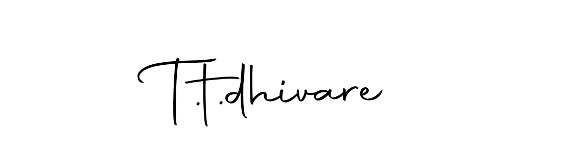 How to make T.t.dhivare signature? Autography-DOLnW is a professional autograph style. Create handwritten signature for T.t.dhivare name. T.t.dhivare signature style 10 images and pictures png