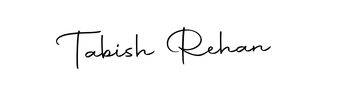 Make a short Tabish Rehan signature style. Manage your documents anywhere anytime using Autography-DOLnW. Create and add eSignatures, submit forms, share and send files easily. Tabish Rehan signature style 10 images and pictures png