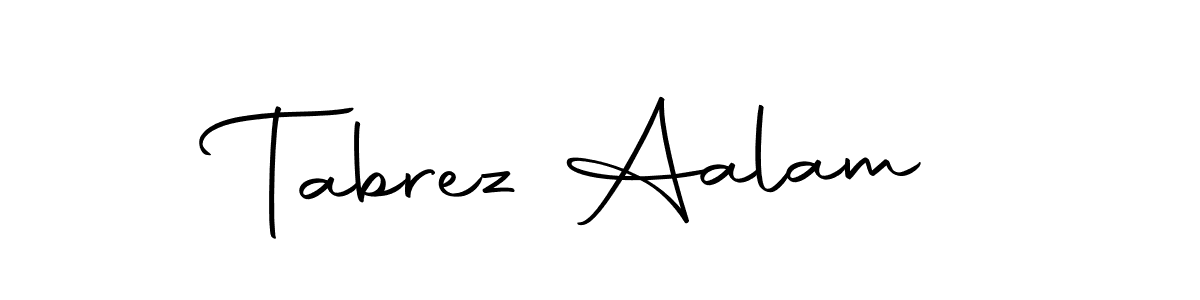 Use a signature maker to create a handwritten signature online. With this signature software, you can design (Autography-DOLnW) your own signature for name Tabrez Aalam. Tabrez Aalam signature style 10 images and pictures png