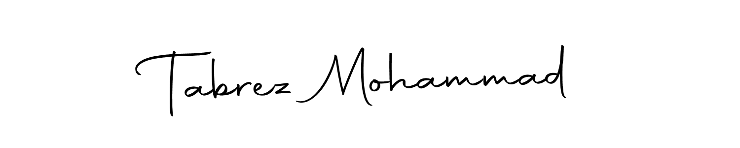 Create a beautiful signature design for name Tabrez Mohammad. With this signature (Autography-DOLnW) fonts, you can make a handwritten signature for free. Tabrez Mohammad signature style 10 images and pictures png