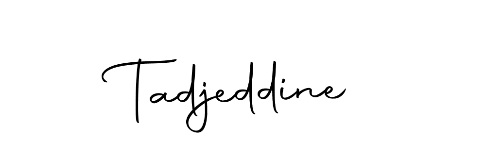 Create a beautiful signature design for name Tadjeddine. With this signature (Autography-DOLnW) fonts, you can make a handwritten signature for free. Tadjeddine signature style 10 images and pictures png