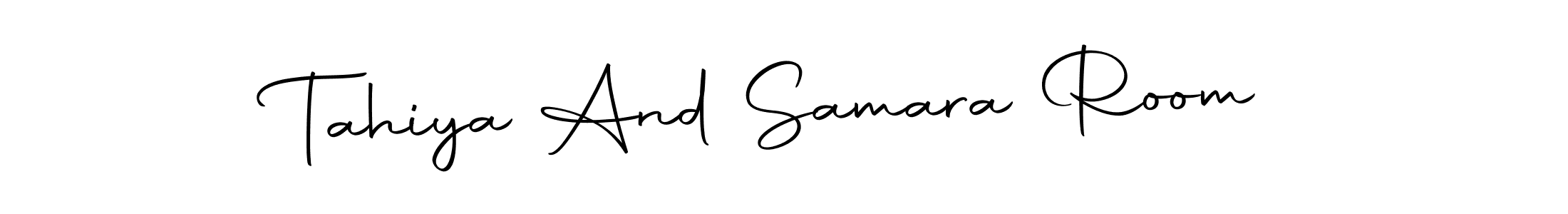 Make a short Tahiya And Samara Room signature style. Manage your documents anywhere anytime using Autography-DOLnW. Create and add eSignatures, submit forms, share and send files easily. Tahiya And Samara Room signature style 10 images and pictures png