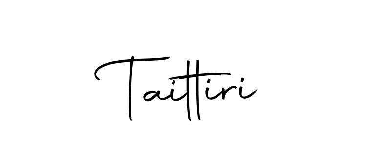 It looks lik you need a new signature style for name Taittiri. Design unique handwritten (Autography-DOLnW) signature with our free signature maker in just a few clicks. Taittiri signature style 10 images and pictures png