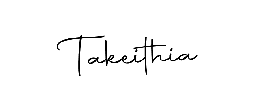Also we have Takeithia name is the best signature style. Create professional handwritten signature collection using Autography-DOLnW autograph style. Takeithia signature style 10 images and pictures png