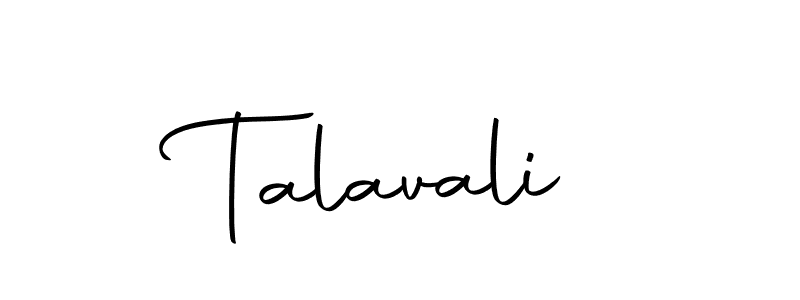 Design your own signature with our free online signature maker. With this signature software, you can create a handwritten (Autography-DOLnW) signature for name Talavali. Talavali signature style 10 images and pictures png