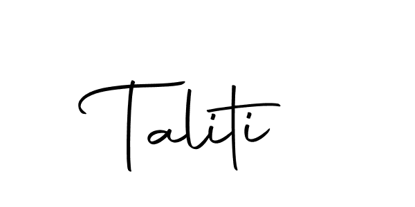Make a short Taliti signature style. Manage your documents anywhere anytime using Autography-DOLnW. Create and add eSignatures, submit forms, share and send files easily. Taliti signature style 10 images and pictures png