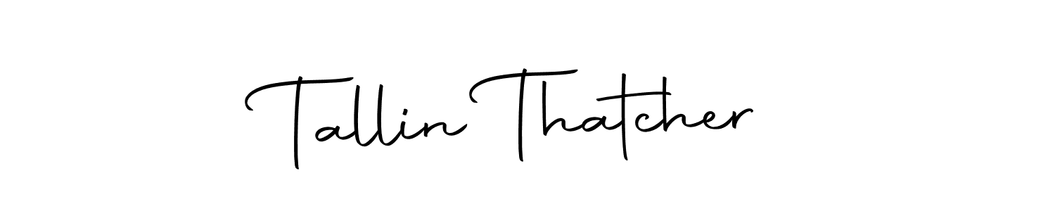 Check out images of Autograph of Tallin Thatcher name. Actor Tallin Thatcher Signature Style. Autography-DOLnW is a professional sign style online. Tallin Thatcher signature style 10 images and pictures png