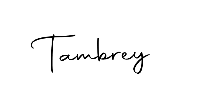 Create a beautiful signature design for name Tambrey. With this signature (Autography-DOLnW) fonts, you can make a handwritten signature for free. Tambrey signature style 10 images and pictures png