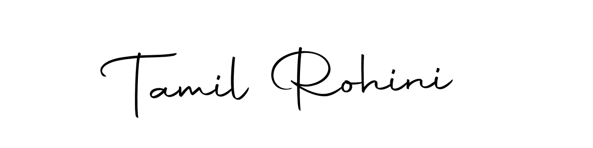 Make a beautiful signature design for name Tamil Rohini. With this signature (Autography-DOLnW) style, you can create a handwritten signature for free. Tamil Rohini signature style 10 images and pictures png