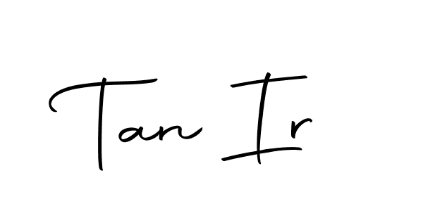 Here are the top 10 professional signature styles for the name Tan Ir. These are the best autograph styles you can use for your name. Tan Ir signature style 10 images and pictures png
