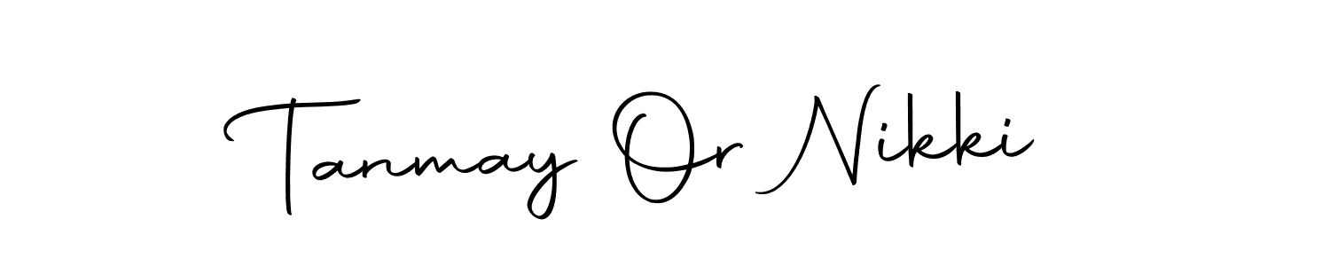 Here are the top 10 professional signature styles for the name Tanmay Or Nikki. These are the best autograph styles you can use for your name. Tanmay Or Nikki signature style 10 images and pictures png