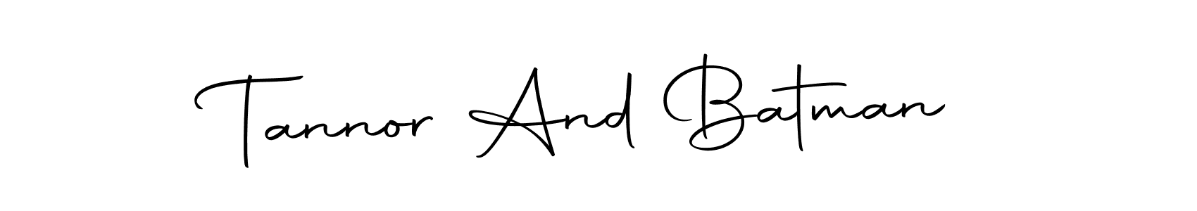 You should practise on your own different ways (Autography-DOLnW) to write your name (Tannor And Batman) in signature. don't let someone else do it for you. Tannor And Batman signature style 10 images and pictures png