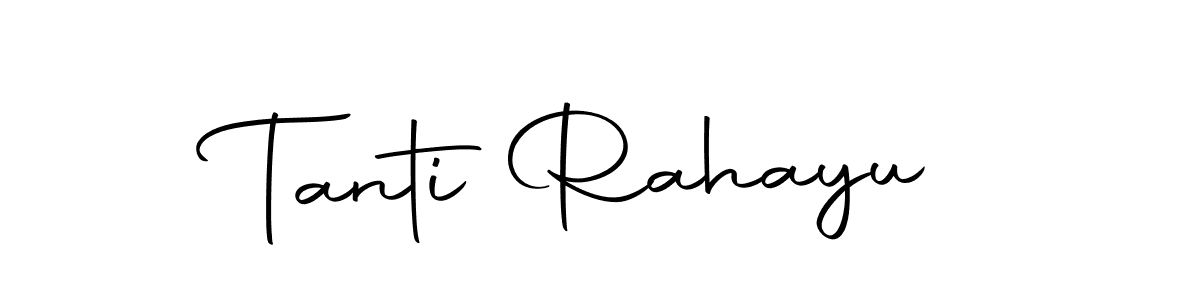 How to make Tanti Rahayu signature? Autography-DOLnW is a professional autograph style. Create handwritten signature for Tanti Rahayu name. Tanti Rahayu signature style 10 images and pictures png
