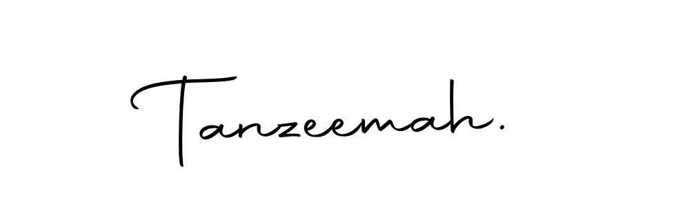 Create a beautiful signature design for name Tanzeemah.. With this signature (Autography-DOLnW) fonts, you can make a handwritten signature for free. Tanzeemah. signature style 10 images and pictures png
