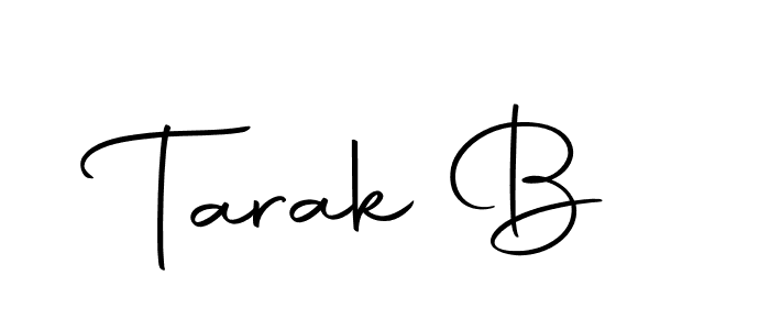 Also we have Tarak B name is the best signature style. Create professional handwritten signature collection using Autography-DOLnW autograph style. Tarak B signature style 10 images and pictures png