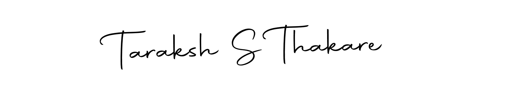 Use a signature maker to create a handwritten signature online. With this signature software, you can design (Autography-DOLnW) your own signature for name Taraksh S Thakare. Taraksh S Thakare signature style 10 images and pictures png