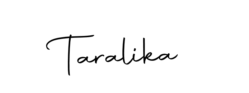 Create a beautiful signature design for name Taralika. With this signature (Autography-DOLnW) fonts, you can make a handwritten signature for free. Taralika signature style 10 images and pictures png