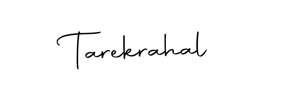 Also we have Tarekrahal name is the best signature style. Create professional handwritten signature collection using Autography-DOLnW autograph style. Tarekrahal signature style 10 images and pictures png