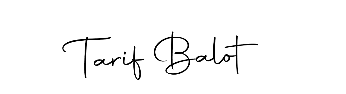 How to make Tarif Balot name signature. Use Autography-DOLnW style for creating short signs online. This is the latest handwritten sign. Tarif Balot signature style 10 images and pictures png