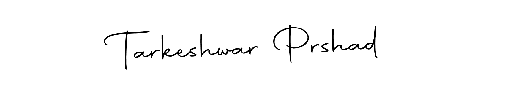 Design your own signature with our free online signature maker. With this signature software, you can create a handwritten (Autography-DOLnW) signature for name Tarkeshwar Prshad. Tarkeshwar Prshad signature style 10 images and pictures png