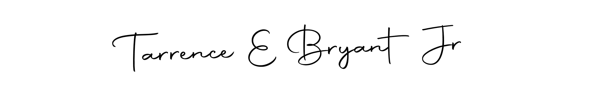 Make a beautiful signature design for name Tarrence E Bryant Jr. Use this online signature maker to create a handwritten signature for free. Tarrence E Bryant Jr signature style 10 images and pictures png