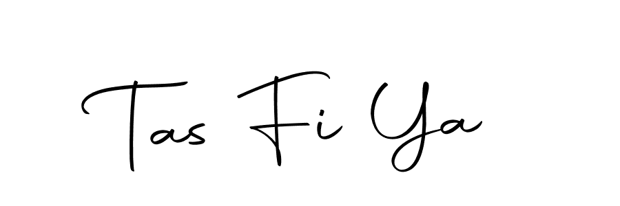 You should practise on your own different ways (Autography-DOLnW) to write your name (Tas Fi Ya) in signature. don't let someone else do it for you. Tas Fi Ya signature style 10 images and pictures png