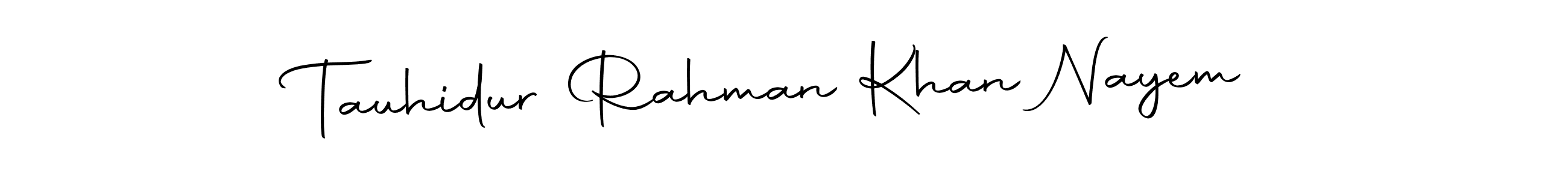 How to make Tauhidur Rahman Khan Nayem name signature. Use Autography-DOLnW style for creating short signs online. This is the latest handwritten sign. Tauhidur Rahman Khan Nayem signature style 10 images and pictures png