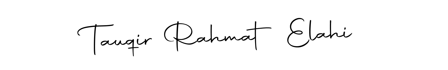Create a beautiful signature design for name Tauqir Rahmat Elahi. With this signature (Autography-DOLnW) fonts, you can make a handwritten signature for free. Tauqir Rahmat Elahi signature style 10 images and pictures png