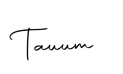 Tauum stylish signature style. Best Handwritten Sign (Autography-DOLnW) for my name. Handwritten Signature Collection Ideas for my name Tauum. Tauum signature style 10 images and pictures png