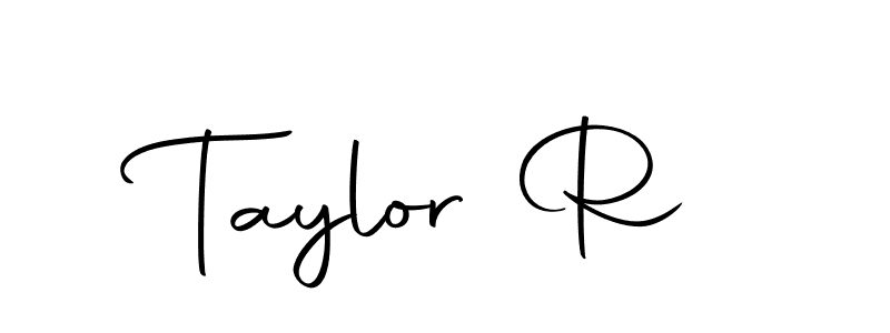 How to make Taylor R signature? Autography-DOLnW is a professional autograph style. Create handwritten signature for Taylor R name. Taylor R signature style 10 images and pictures png