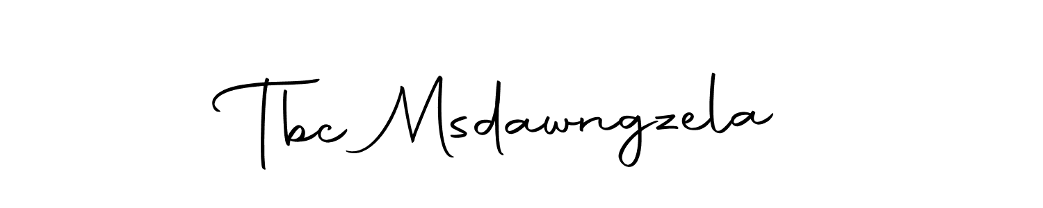 Create a beautiful signature design for name Tbc Msdawngzela. With this signature (Autography-DOLnW) fonts, you can make a handwritten signature for free. Tbc Msdawngzela signature style 10 images and pictures png