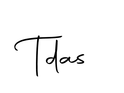 How to make Tdas signature? Autography-DOLnW is a professional autograph style. Create handwritten signature for Tdas name. Tdas signature style 10 images and pictures png