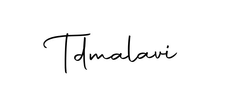 Create a beautiful signature design for name Tdmalavi. With this signature (Autography-DOLnW) fonts, you can make a handwritten signature for free. Tdmalavi signature style 10 images and pictures png
