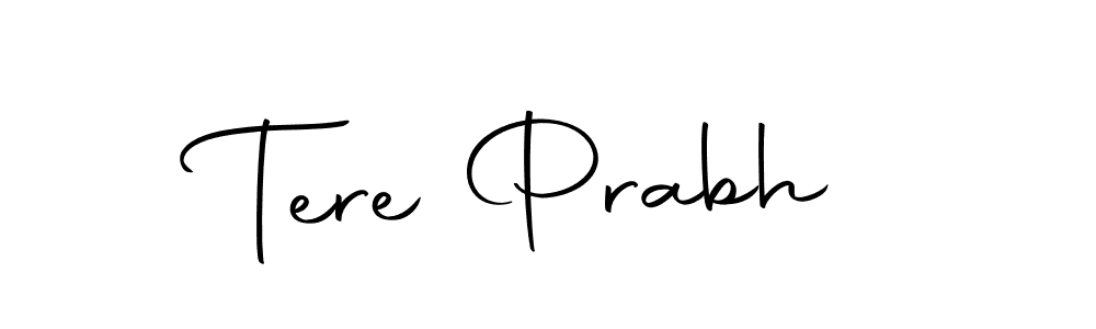 Create a beautiful signature design for name Tere Prabh. With this signature (Autography-DOLnW) fonts, you can make a handwritten signature for free. Tere Prabh signature style 10 images and pictures png