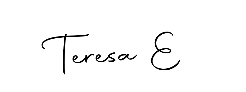 Create a beautiful signature design for name Teresa E. With this signature (Autography-DOLnW) fonts, you can make a handwritten signature for free. Teresa E signature style 10 images and pictures png