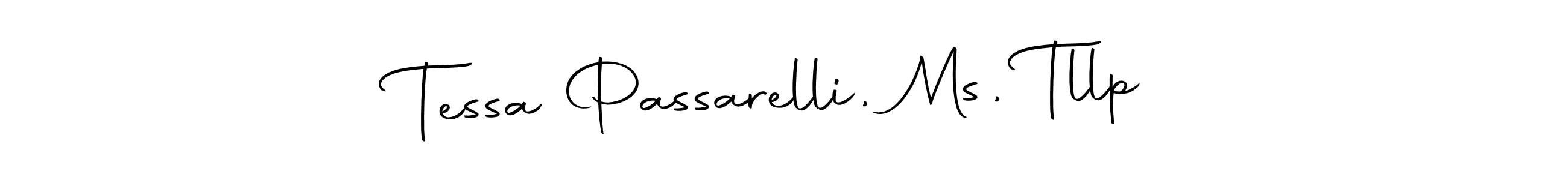 Create a beautiful signature design for name Tessa Passarelli, Ms, Tllp. With this signature (Autography-DOLnW) fonts, you can make a handwritten signature for free. Tessa Passarelli, Ms, Tllp signature style 10 images and pictures png