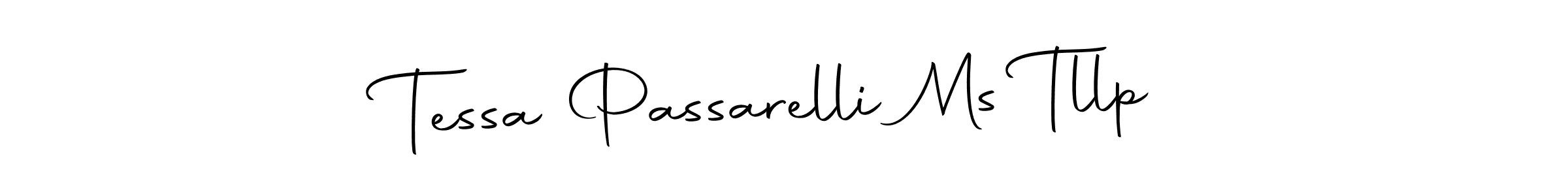 Create a beautiful signature design for name Tessa Passarelli Ms Tllp. With this signature (Autography-DOLnW) fonts, you can make a handwritten signature for free. Tessa Passarelli Ms Tllp signature style 10 images and pictures png