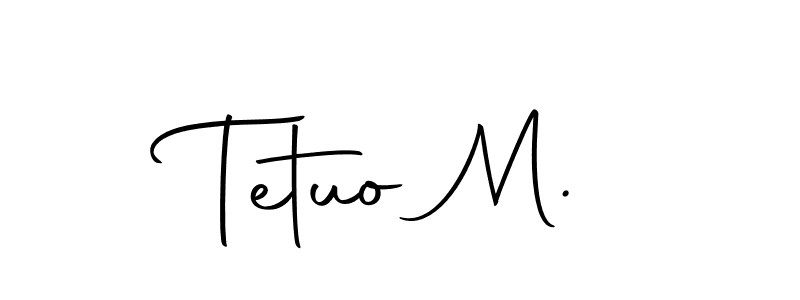 Make a beautiful signature design for name Tetuo M.. With this signature (Autography-DOLnW) style, you can create a handwritten signature for free. Tetuo M. signature style 10 images and pictures png
