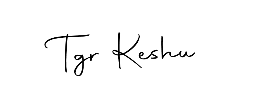 Make a beautiful signature design for name Tgr Keshu. With this signature (Autography-DOLnW) style, you can create a handwritten signature for free. Tgr Keshu signature style 10 images and pictures png