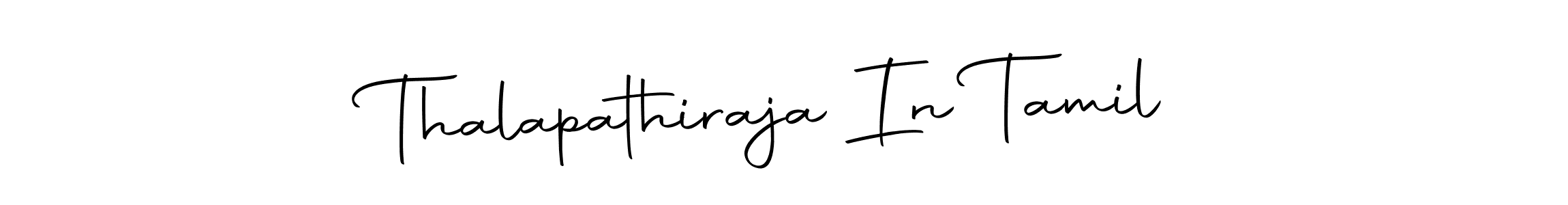 Design your own signature with our free online signature maker. With this signature software, you can create a handwritten (Autography-DOLnW) signature for name Thalapathiraja In Tamil. Thalapathiraja In Tamil signature style 10 images and pictures png