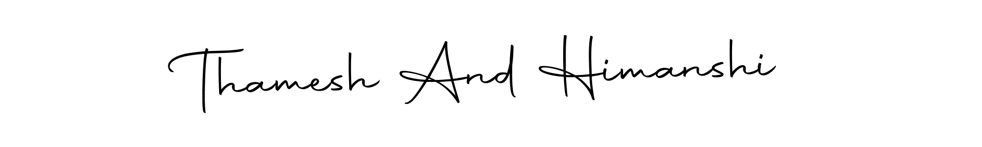 Thamesh And Himanshi stylish signature style. Best Handwritten Sign (Autography-DOLnW) for my name. Handwritten Signature Collection Ideas for my name Thamesh And Himanshi. Thamesh And Himanshi signature style 10 images and pictures png