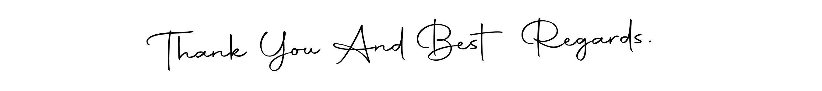 Similarly Autography-DOLnW is the best handwritten signature design. Signature creator online .You can use it as an online autograph creator for name Thank You And Best Regards.. Thank You And Best Regards. signature style 10 images and pictures png