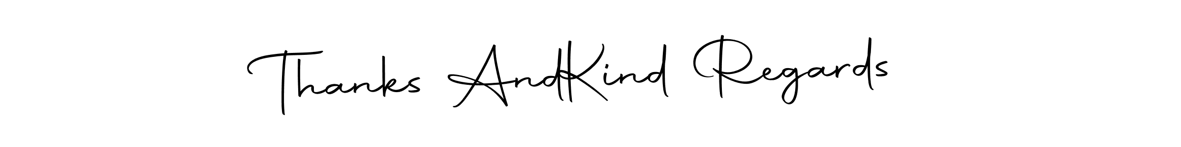 Make a beautiful signature design for name Thanks And  Kind Regards. With this signature (Autography-DOLnW) style, you can create a handwritten signature for free. Thanks And  Kind Regards signature style 10 images and pictures png