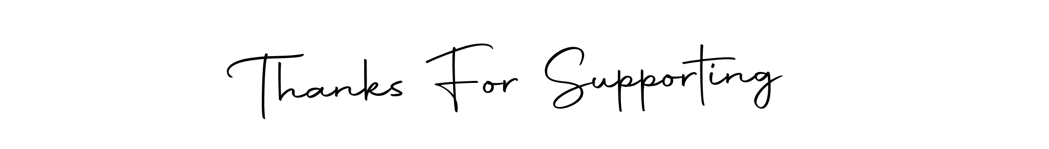 Use a signature maker to create a handwritten signature online. With this signature software, you can design (Autography-DOLnW) your own signature for name Thanks For Supporting. Thanks For Supporting signature style 10 images and pictures png