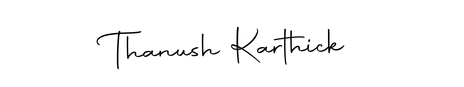 Make a short Thanush Karthick signature style. Manage your documents anywhere anytime using Autography-DOLnW. Create and add eSignatures, submit forms, share and send files easily. Thanush Karthick signature style 10 images and pictures png