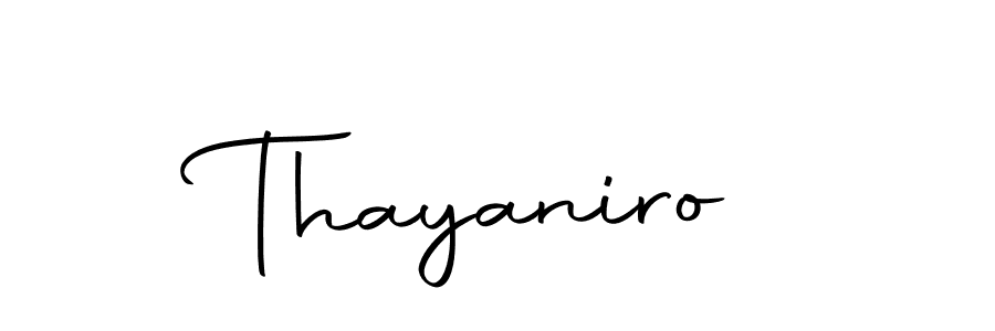 Create a beautiful signature design for name Thayaniro. With this signature (Autography-DOLnW) fonts, you can make a handwritten signature for free. Thayaniro signature style 10 images and pictures png