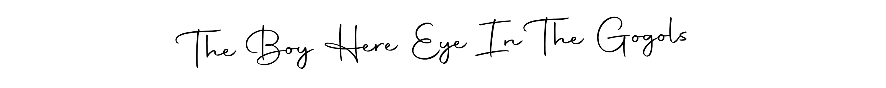 It looks lik you need a new signature style for name The Boy Here Eye In The Gogols. Design unique handwritten (Autography-DOLnW) signature with our free signature maker in just a few clicks. The Boy Here Eye In The Gogols signature style 10 images and pictures png